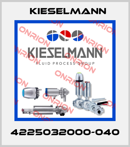 4225032000-040 Kieselmann