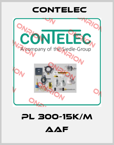 PL 300-15K/M AAF Contelec