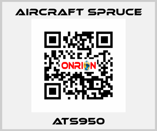 ATS950 Aircraft Spruce