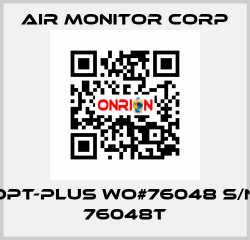 DPT-plus WO#76048 S/N 76048T AIR MONITOR CORP