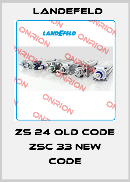 ZS 24 old code ZSC 33 new code Landefeld
