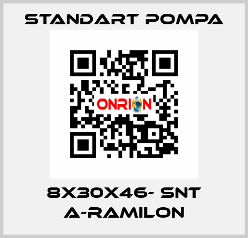 8x30x46- SNT A-RAMILON STANDART POMPA