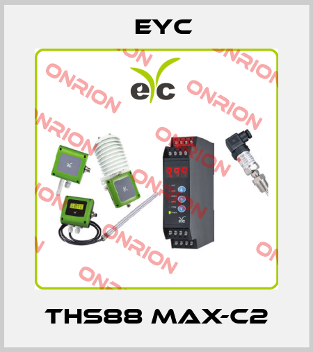 THS88 Max-C2 EYC