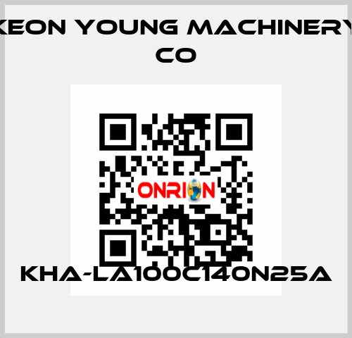 KHA-LA100C140N25A Keon Young Machinery Co