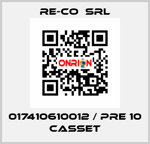 017410610012 / PRE 10 CASSET RE-CO  SRL