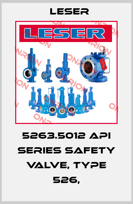 5263.5012 API Series safety valve, type 526, Leser