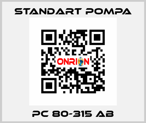 PC 80-315 AB STANDART POMPA