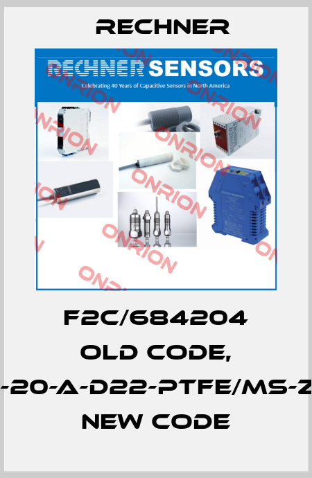 F2C/684204 old code, KAS-80-20-A-D22-PTFE/MS-Z02-1-HP new code Rechner