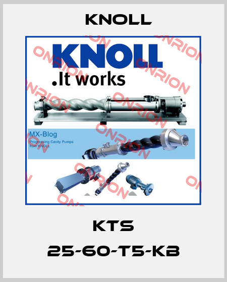 KTS 25-60-T5-KB KNOLL