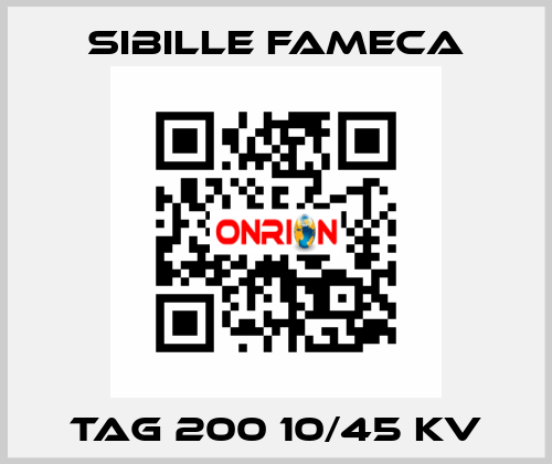 TAG 200 10/45 kV Sibille Fameca