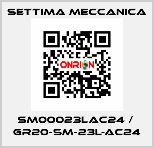 SM00023LAC24 /  GR20-SM-23L-AC24 Settima Meccanica