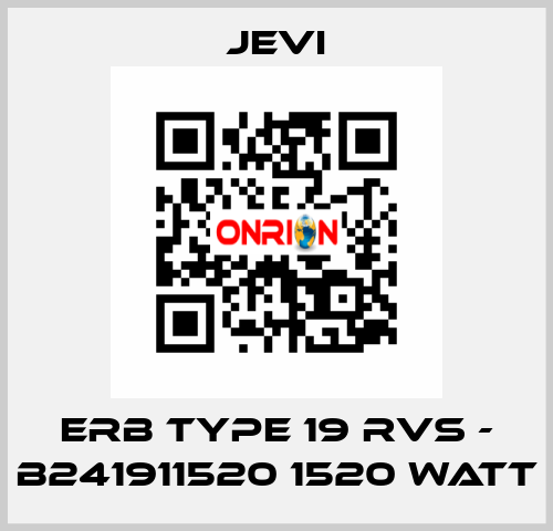 ERB type 19 RVS - B241911520 1520 Watt JEVI