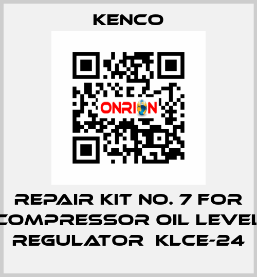 Repair kit No. 7 for compressor oil level regulator  KLCE-24 Kenco