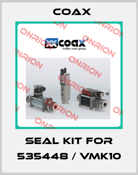 SEAL KIT FOR 535448 / VMK10 Coax