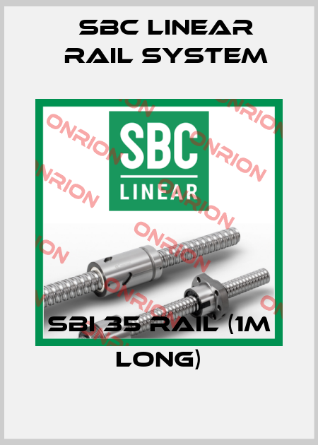 SBI 35 Rail (1M long) SBC Linear Rail System