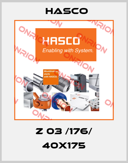 Z 03 /176/ 40X175 Hasco