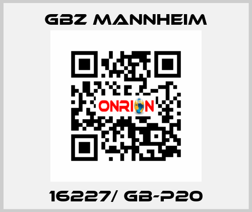 16227/ GB-P20 GBZ MANNHEIM