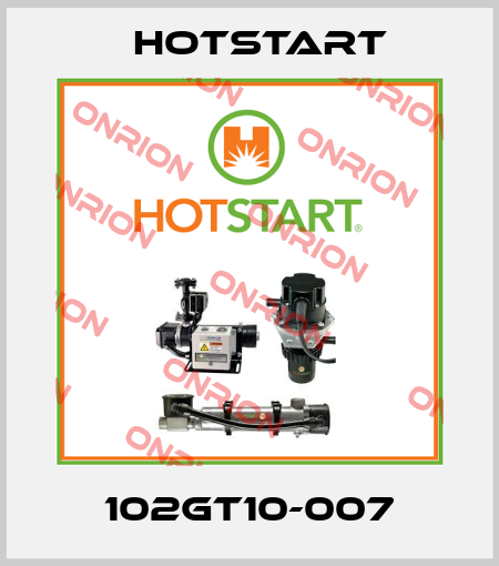102GT10-007 Hotstart