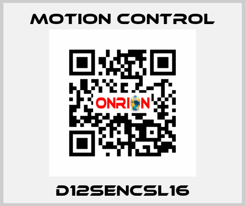 D12SENCSL16 MOTION CONTROL