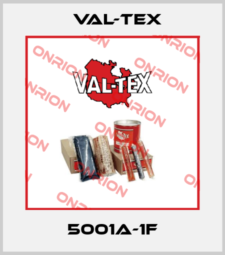 5001A-1F Val-Tex