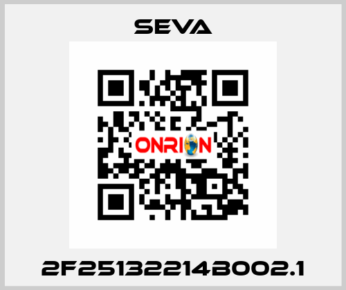 2F25132214B002.1 SEVA