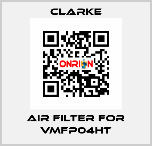 air filter for VMFP04HT Clarke