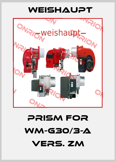 Prism for WM-G30/3-A vers. ZM Weishaupt