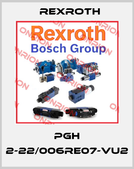 PGH 2-22/006RE07-VU2 Rexroth