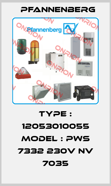Type : 12053010055 Model : PWS 7332 230V NV 7035 Pfannenberg