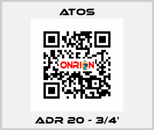 ADR 20 - 3/4' Atos