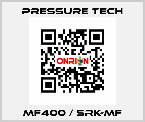 Mf400 / Srk-Mf Pressure Tech