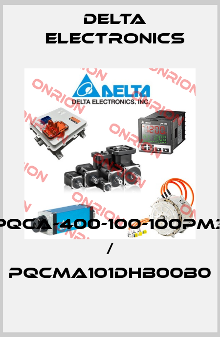 PQCA-400-100-100PM3 / PQCMA101DHB00B0 Delta Electronics