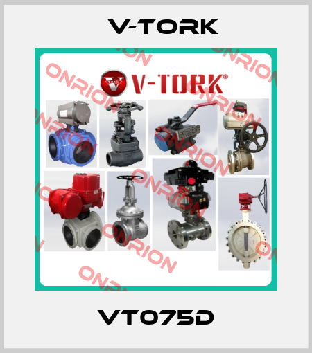 VT075D V-TORK