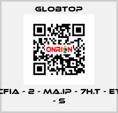 CFIA - 2 - MA.IP - 7H.T - ET - S Globtop