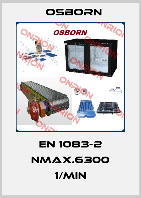 EN 1083-2 nmax.6300 1/min Osborn