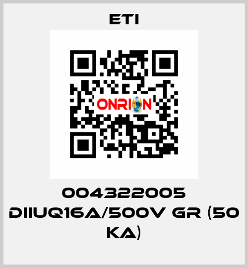 004322005 DIIUQ16A/500V gR (50 kA) Eti