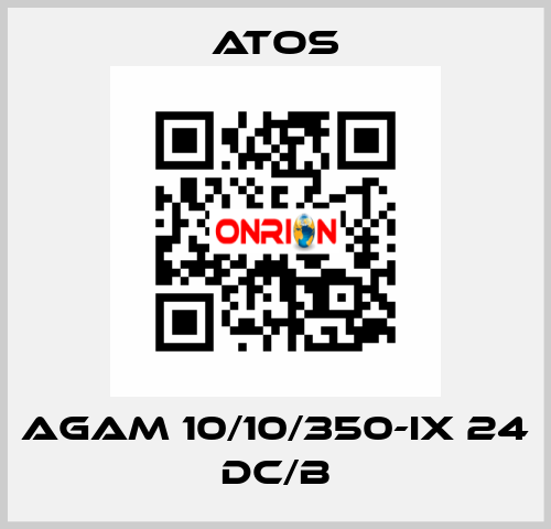 AGAM 10/10/350-IX 24 DC/B Atos