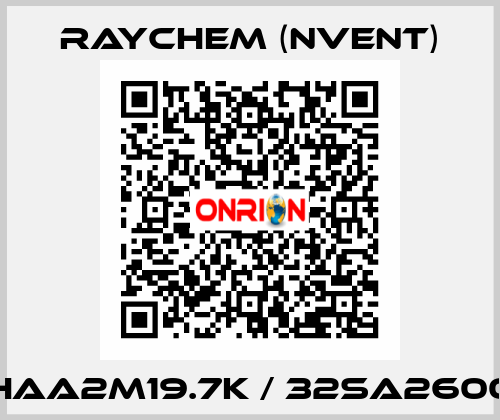 HAA2M19.7K / 32SA2600 Raychem (nVent)