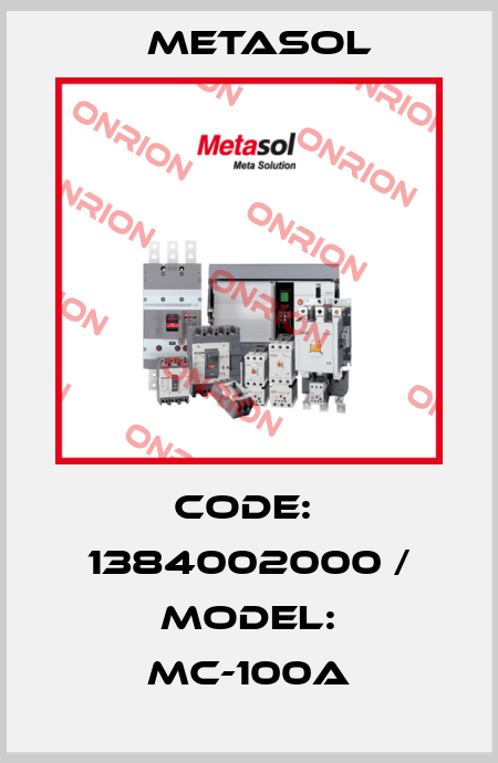 CODE:  1384002000 / MODEL: MC-100A Metasol