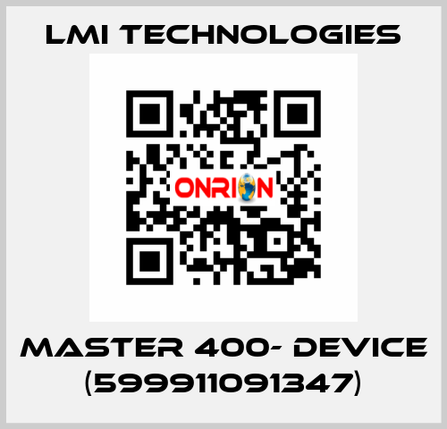 MASTER 400- DEVICE (599911091347) Lmi Technologies