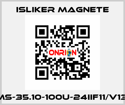 GMs-35.10-100U-24IIF11/V1371 ISLIKER MAGNETE