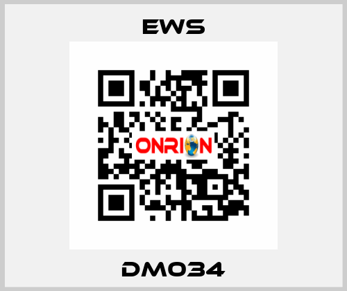 DM034 EWS