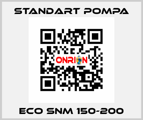 ECO SNM 150-200 STANDART POMPA