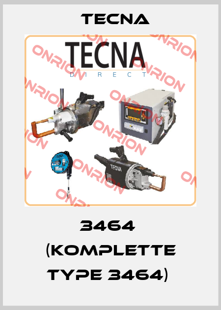 3464  (Komplette Type 3464)  Tecna