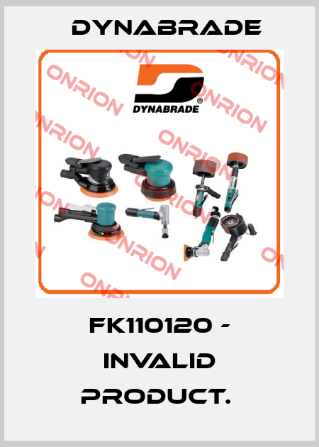 FK110120 - invalid product.  Dynabrade