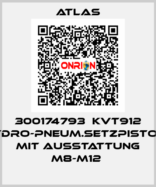 300174793  KVT912 HYDRO-PNEUM.SETZPISTOLE  MIT AUSSTATTUNG M8-M12  Atlas