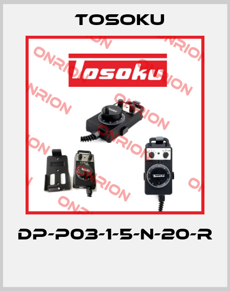 DP-P03-1-5-N-20-R  TOSOKU