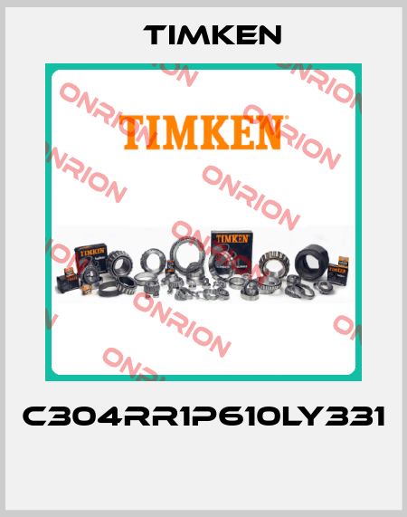C304RR1P610LY331  Timken