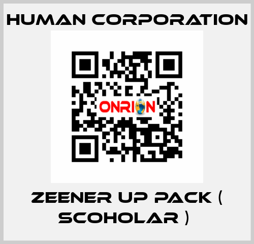 ZEENER UP PACK ( SCOHOLAR )  Human Corporation