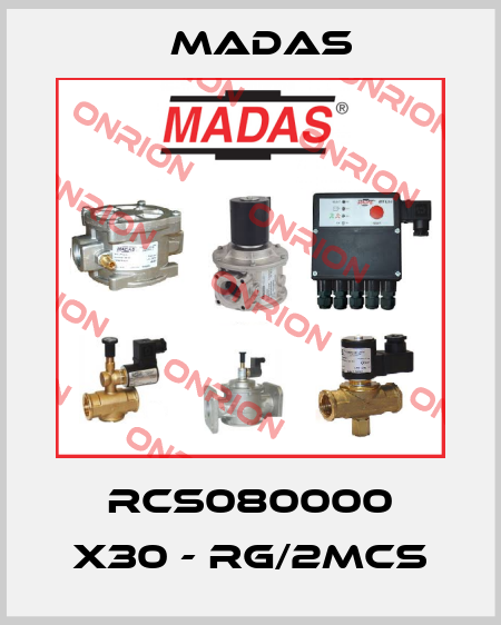 RCS080000 X30 - RG/2MCS Madas